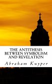 The Antithesis between Symbolism and Revelation (eBook, ePUB)