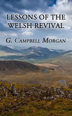 Lessons of the Welsh Revival (eBook, ePUB) - Morgan, G. Campbell