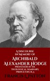 A Discourse in Memory of A. A. Hodge (eBook, ePUB)