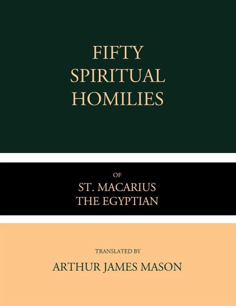 Fifty Spiritual Homilies of St. Macarius the Egyptian (eBook, ePUB)