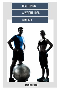 Developing a Weight loss Mindset (eBook, ePUB) Cover Developing a Weight loss Mindset (eBook, ePUB)