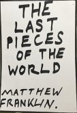 The Last Pieces of the World (eBook, ePUB)