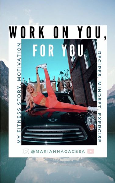 Work On You, For You (eBook, ePUB) Work On You, For You (eBook, ePUB)