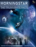 Morningstar: The Triumvirate Pacts (eBook, ePUB)