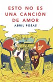 Esto no es una canción de amor (eBook, ePUB)