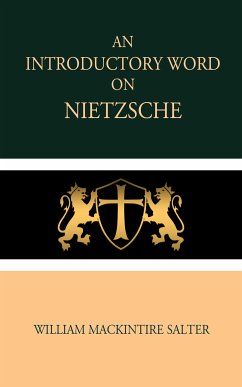 An Introductory Word on Nietzsche (eBook, ePUB) - Mackintire Salter, William