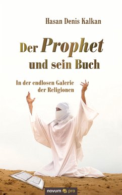 Der Prophet und sein Buch (eBook, ePUB) - Kalkan, Hasan Denis