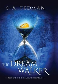 The Dreamwalker - Tedman, S A