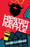 Hipster Death Rattle