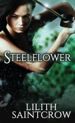 Steelflower - Saintcrow, Lilith