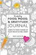 Food, Mood, & Gratitude Journal - Bild 1