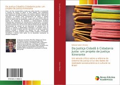 Da Justiça Cidadã à Cidadania Justa: um projeto de Justiça Itinerante - Selem Moreira, Rafaela