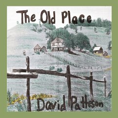 The Old Place - Patteson, David M.