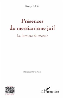 Présences du messianisme juif - Klein, Rony