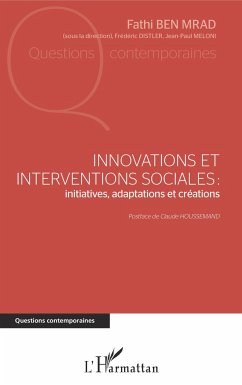 Innovations et interventions sociales : Iinitiatives, adaptations et créations - Ben Mrad, Fathi; Distler, Frédéric; Meloni, Jean-Paul