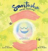 Santosha Saves Bedtime Santosha Saves Bedtime