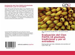 Evaluación del Clon FIATH-18 plantado tradicional y por el extradens - González Pérez, MSc. Jorge Alfredo; Cisnero Vega, Ing. Erasmo