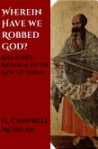 Wherein Have We Robbed God (eBook, ePUB)