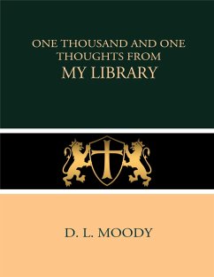 One Thousand and One Thoughts from My Library (eBook, ePUB) - L. Moody, D.