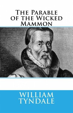 The Parable of the Wicked Mammon (eBook, ePUB) - Tyndale, William