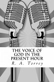 The Voice of God in the Present Hour (eBook, ePUB)