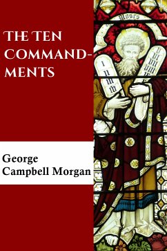 The Ten Commandments (eBook, ePUB) - Campbell Morgan, G.