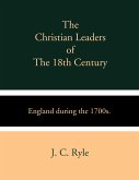 The Christian Leaders of the 18th Century (eBook, ePUB)