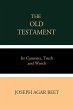 The Old Testament Its Contents, Truth... - Bild 1