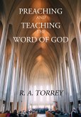 Preaching and Teaching the Word of God (eBook, ePUB)