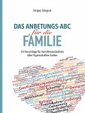 Das Anbetungs-ABC für die Familie (eBook, ePUB)