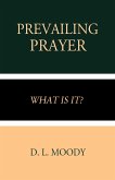 Prevailing Prayer (eBook, ePUB)