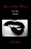 Memoir of Lady Katharine Part Three (eBook, ePUB) Memoir of Lady Katharine Part Three (eBook, ePUB)