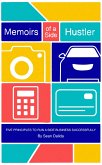 Memoirs of a Side Hustler (eBook, ePUB) Memoirs of a Side Hustler (eBook, ePUB)