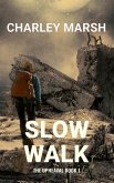 Slow Walk