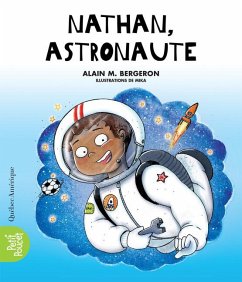 Nathan, Astronaute - Bergeron, Alain M