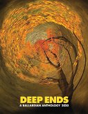 Deep Ends: A Ballardian Anthology 2020