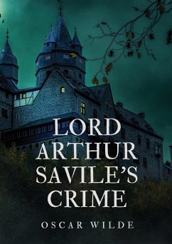 Lord Arthur Savile's Crime - Wilde, Oscar