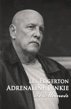 Adrenaline Junkie - Edgerton, Les