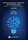 The Evolution of Antitrust in the Digital Era: essays on competition policy