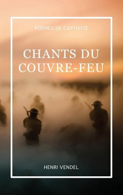 Chants du couvre-feu - Vendel, Henri