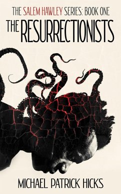 The Resurrectionists - Hicks, Michael Patrick