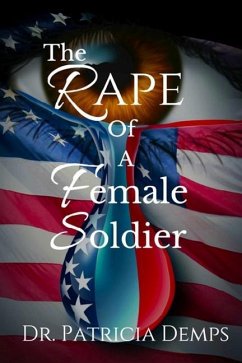 The Rape Of A Female Soldier - Demps, Patricia