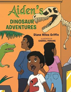 Aiden's Dinosaur Adventures - Griffin, Diane Miles