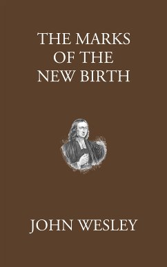 The Marks of the New Birth (eBook, ePUB) - Wesley, John