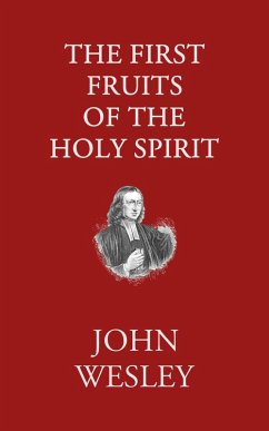 Cover The First Fruits of the Holy Spirit (eBook, ePUB)