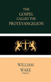 The Gospel called the Protevangelion (eBook, ePUB)
