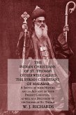 The Indian Christians of St. Thomas Otherwise Called The Syrian Christians of Malabar (eBook, ePUB)