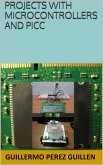 Projects With Microcontrollers And PICC (eBook, ePUB)