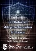 GDPR - Standard Data Protection System In 16 Steps (eBook, ePUB)