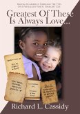 Greatest Of These Is Always Love (eBook, ePUB)